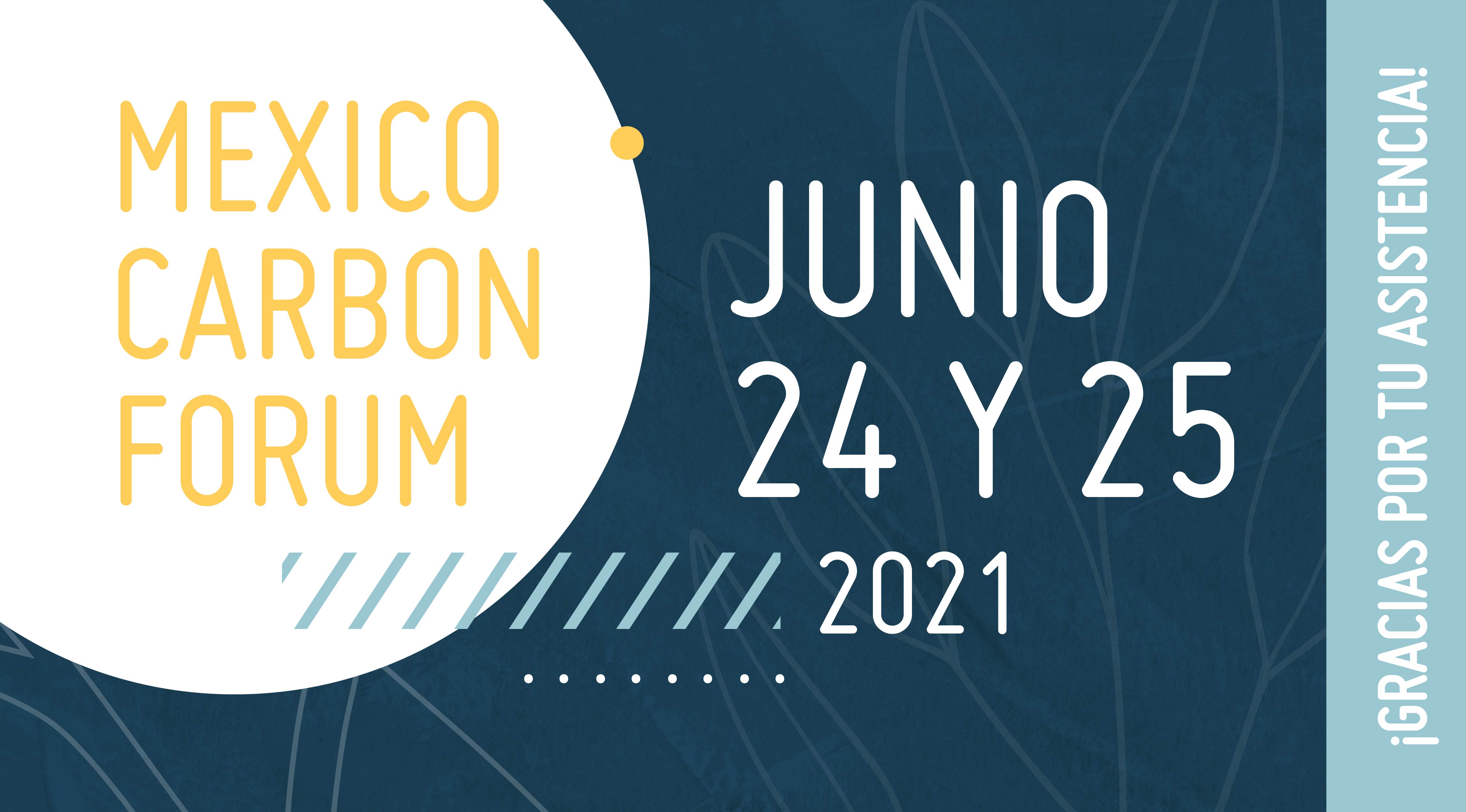 Se celebró el Mexico Carbon Forum: el primer gran evento sobre mercados de carbono